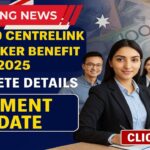 $793.60 Centrelink JobSeeker Benefit 2025: Complete Details, Eligibility, and Payment Update
