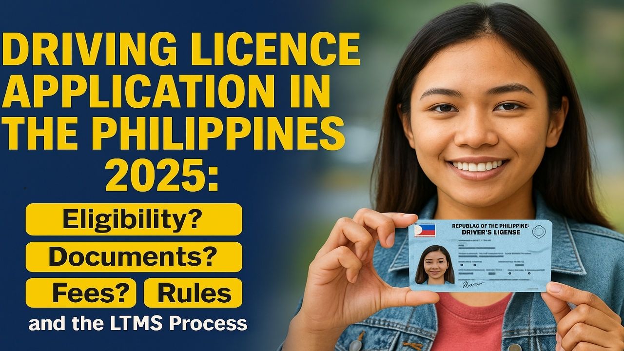 Driving Licence Application in the Philippines 2025: Eligibility, Documents, Fees, Rules, and the LTMS Process